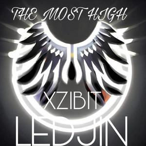 The Most High (feat. Xzibit) [Explicit]