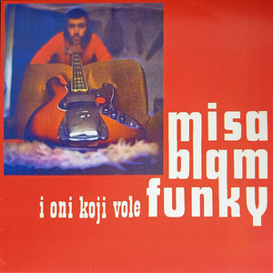 Misa Blam I Oni Koji Vole Funky