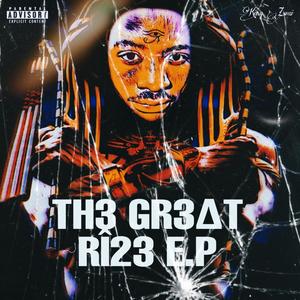 THE GRE∆T RISE E.P (Explicit)