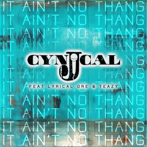 It Ain't No Thang (feat. Lyrical Dre & Teazy) (Explicit)