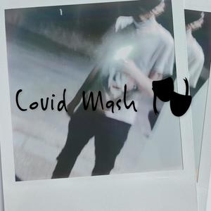 Covid Mask (Explicit)