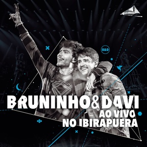 Bruninho & Davi ao Vivo no Ibirapuera