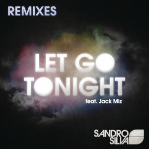 Let Go Tonight (Remixes)