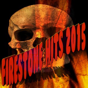 Firestone Hits 2015