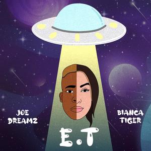 E.T (feat. Bianca Tiger) (Explicit)