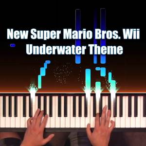 Underwater Theme (From "New Super Mario Bros. Wii") [Piano Solo] (Extended)