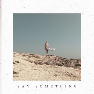 Say Something