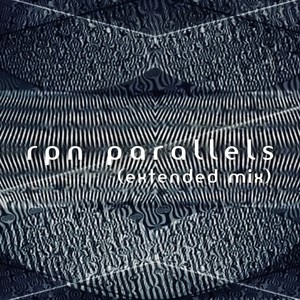 Parallels (Extended Mix)