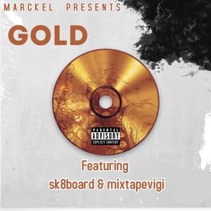 Gold (remastered) (feat. sk8board & mixtapevigi) [Explicit]