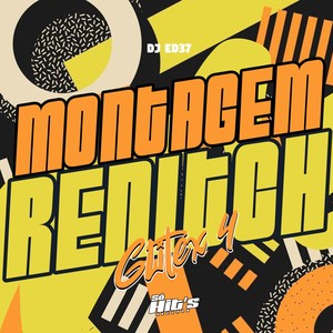 MONTAGEM RENITCH GLITEX 4 (slowed|Explicit)