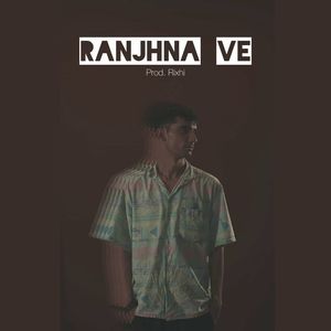 Penah Ali - Ranjhna Ve