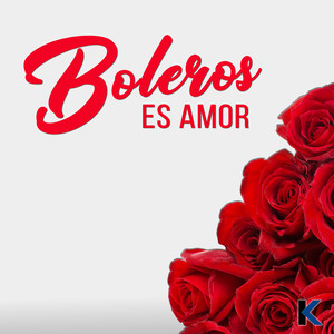 Boleros Es Amor