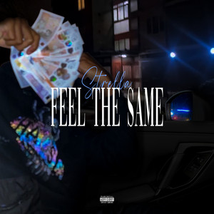 Feel The Same (Explicit)