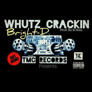 Whutz Crackin (Explicit)