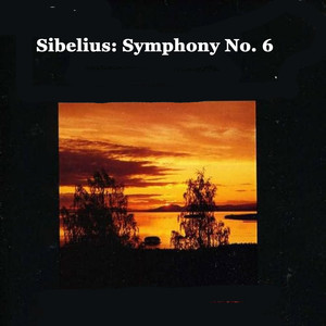 Sibelius - Symphony #6 In D Minor, Op. 104 - 1. Allegro Molto Moderato
