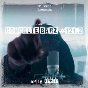 Concrete Barz #121.2(feat. Cedricgamo) (Explicit)