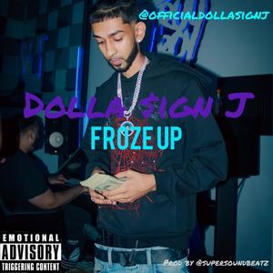 Froze Up (Explicit)