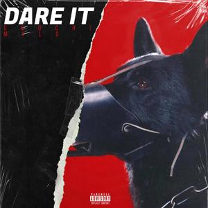 Dare It (Explicit)