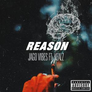 Reason (feat. Kealz)