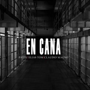 En Cana (feat. Elias Tom & Claudio Magno) (Explicit)