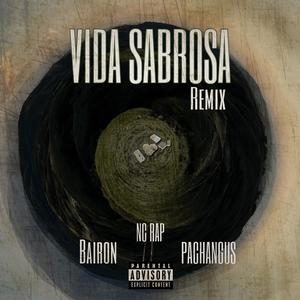 VIDA SABROSA (REMIX) [Explicit]