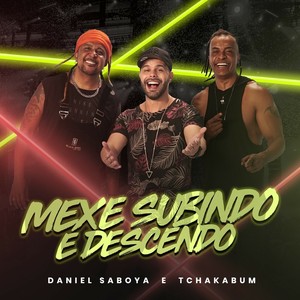Mexe Subindo e Descendo (Explicit)
