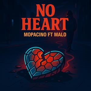 No Heart (feat. Malo) (Radio Edit)