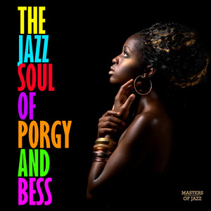 The Jazz Soul of Porgy and Bess