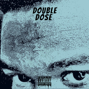 Double Dose (Explicit)