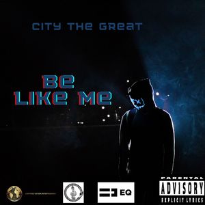 Be Like Me (Explicit)