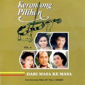 Keroncong Pilihan Dari Masa Ke Masa, Vol. 6