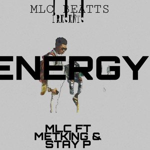 Energy (feat. Metking & STAY P) [Explicit]