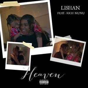 Heaven (feat. Rich Nunu) [Explicit]