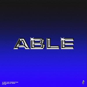 ABLE (feat. FNRWLSN) [Explicit]