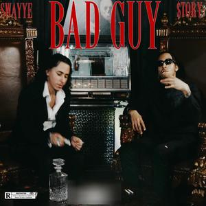 BAD GUY (feat. $tory) (Explicit)