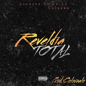 REBELDIA TOTAL (feat. Gregorio Elibo) [Explicit]