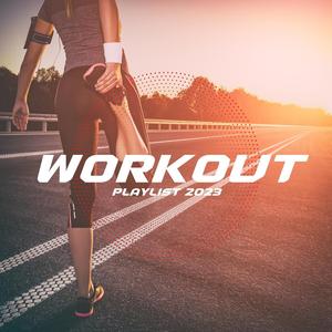 Workout Playlist 2023