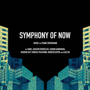 Symphony of Now (Original Motion Picture Soundtrack)