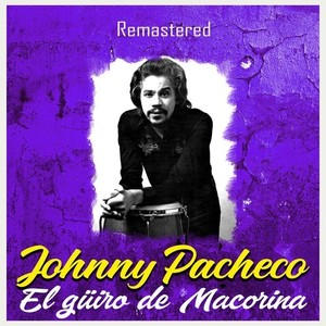 Johnny Pacheco - Triste muñeca (Remaster)