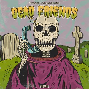 Dead Friends