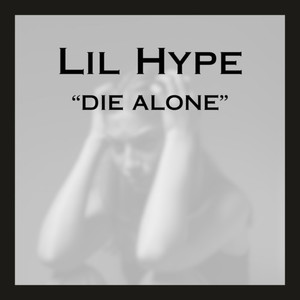 Die Alone (Explicit)