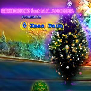 O Xmas Baum (feat. M.C. ANDEENA) (Short edit version)