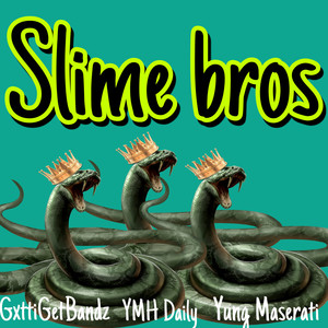 Slime Bros (Explicit)