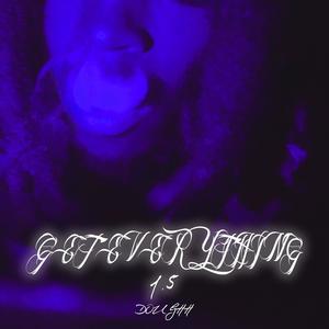 GET EVERYTHING INTRO (Explicit)