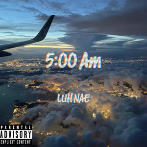 5 Am (Explicit)