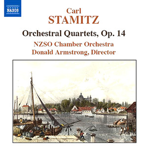 Stamitz, C.: Orchestral Quartets, Op. 14