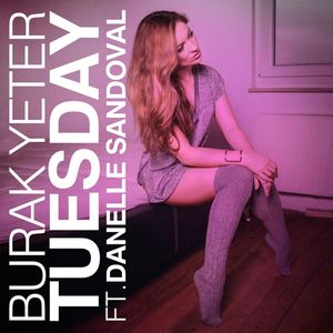 Tuesday (feat. Danelle Sandoval) (Radio Edit)