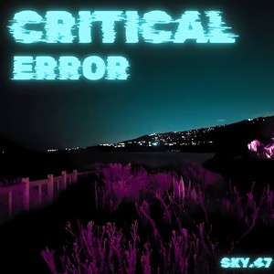 Critical Error