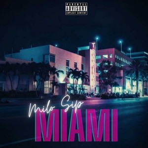 Miami (Explicit)
