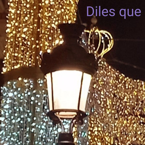 Diles Que (Explicit)